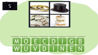 M O E C D I
2
G B
W U V D I N E N
________ ________ ________ _________ ________ ________ ________ ________
 