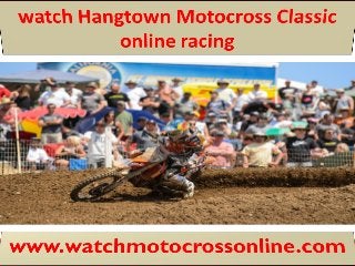 Catch direct tv coverage hangtown motocross classic live