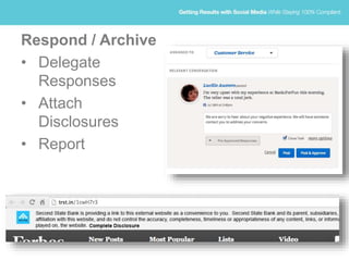 Respond / Archive
• Delegate
Responses
• Attach
Disclosures
• Report
 