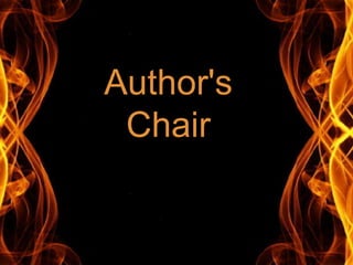 Author's
Chair
 