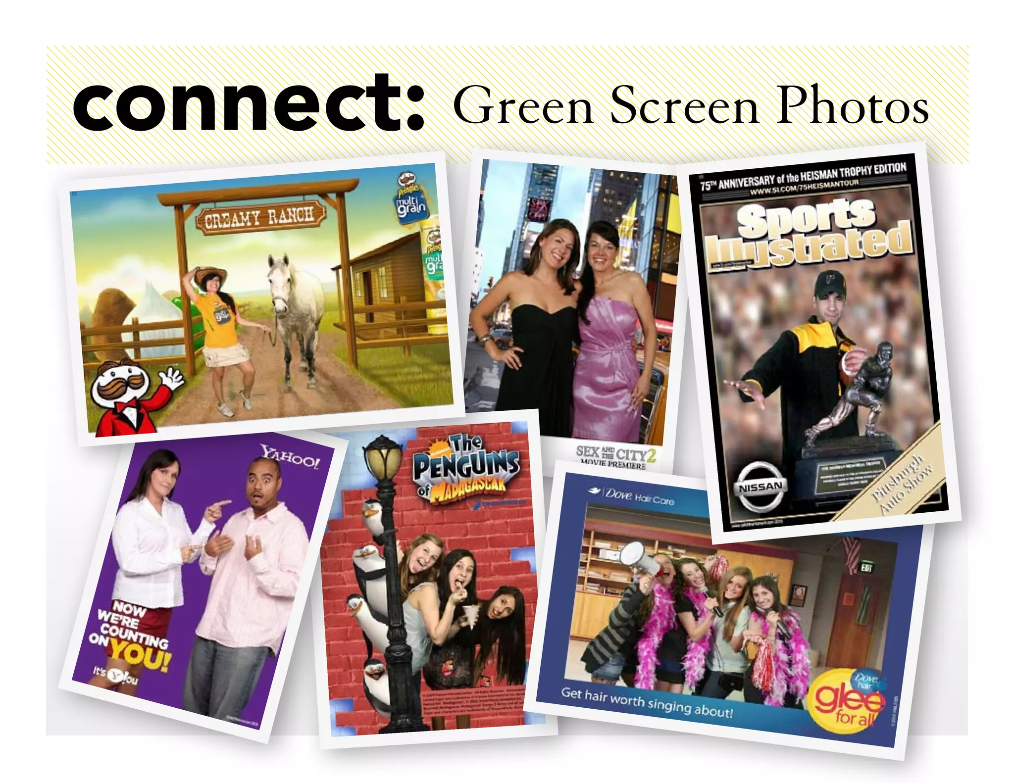 connect: Green Screen Photos
 