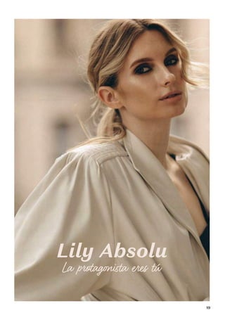 Lily Absolu
La protagonista eres tú
19
 
