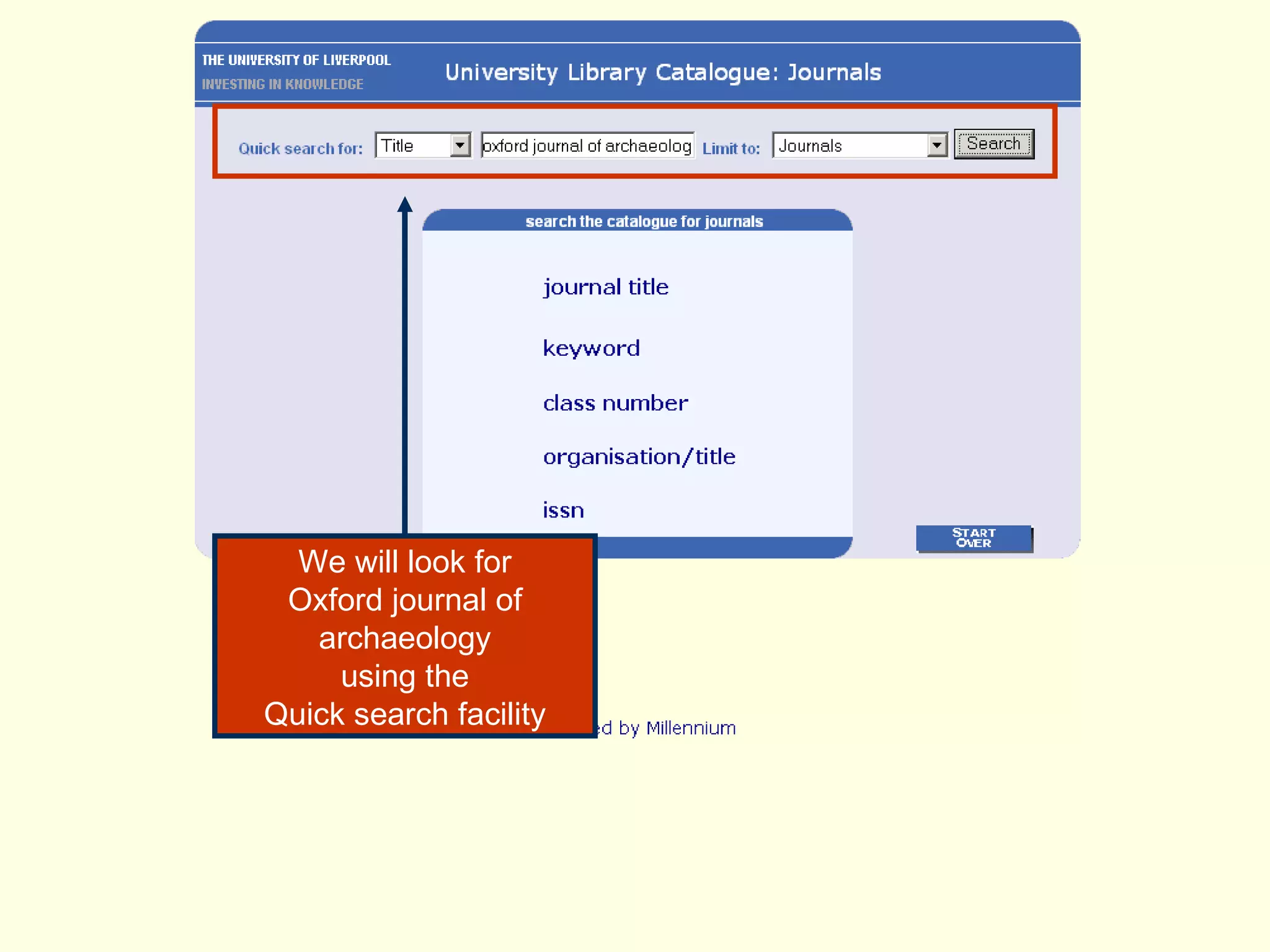 We will look for Oxford journal of archaeology using the Quick search facility 