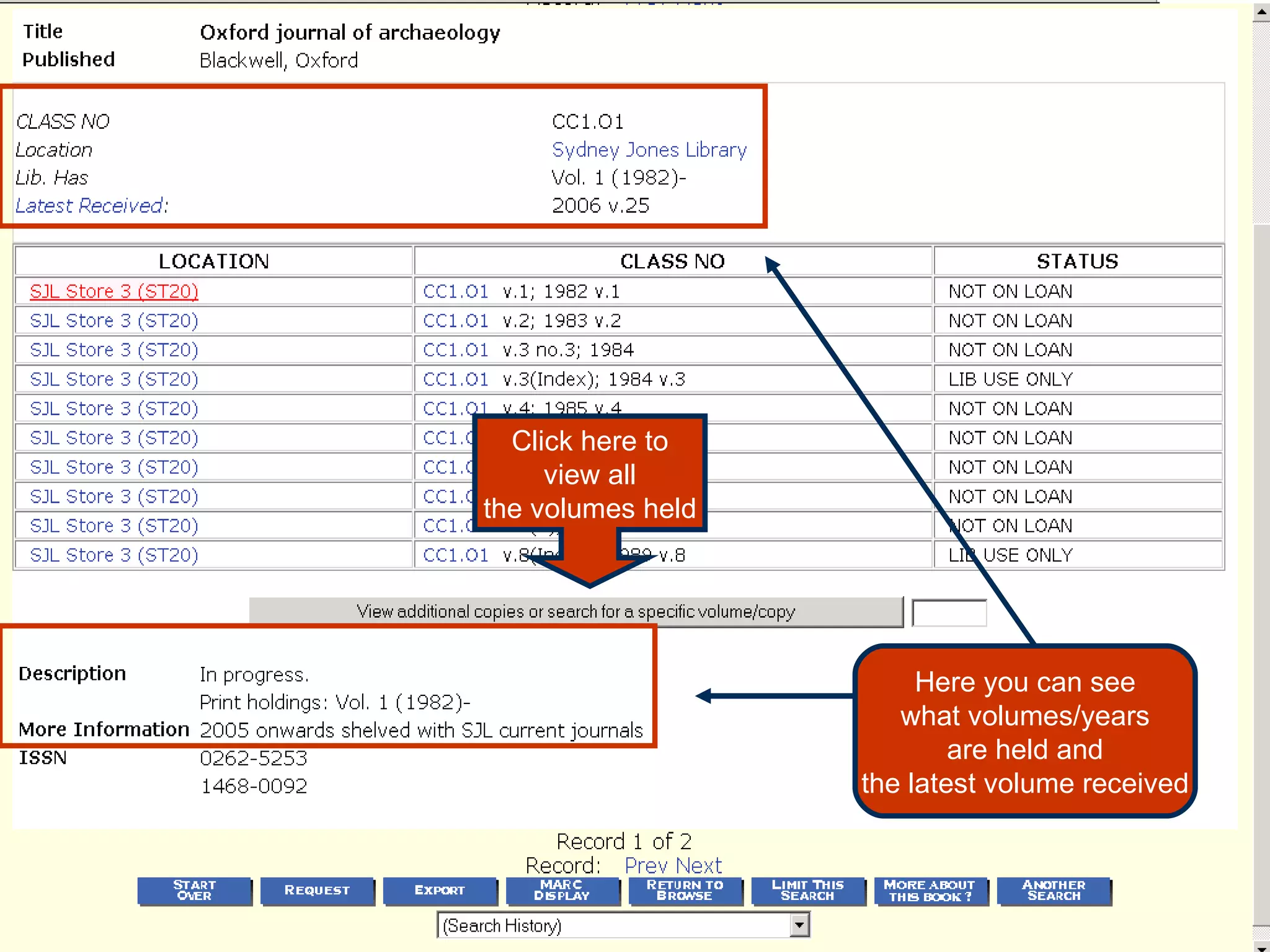 Click here to view all the volumes held Here you can see what volumes/years are held and the latest volume received 