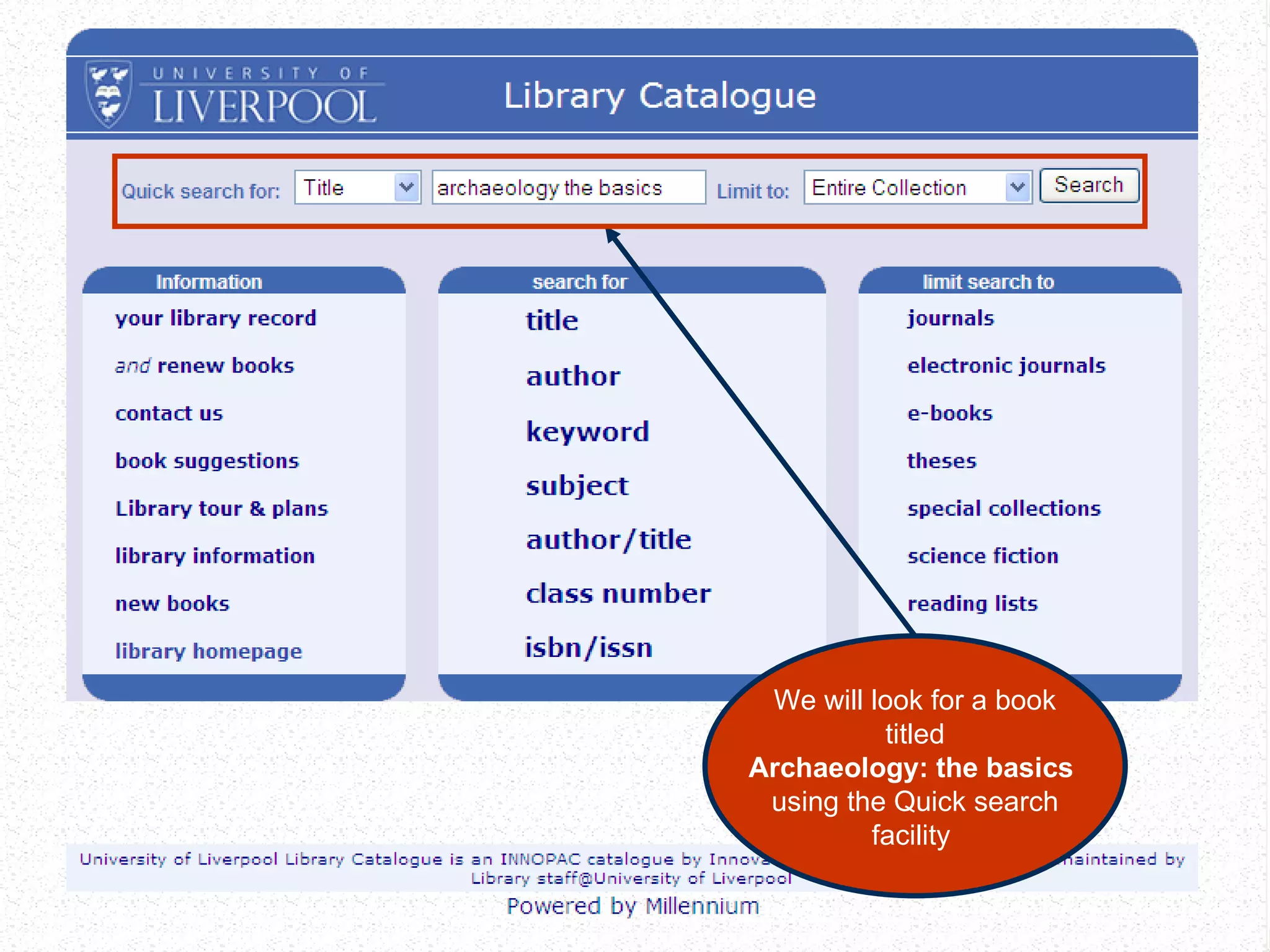 We will look for a book titled Archaeology: the basics   using the Quick search facility  