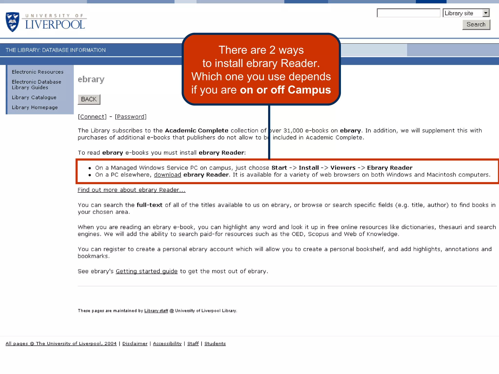There are 2 ways to install ebrary Reader. Which one you use depends if you are  on or off Campus 