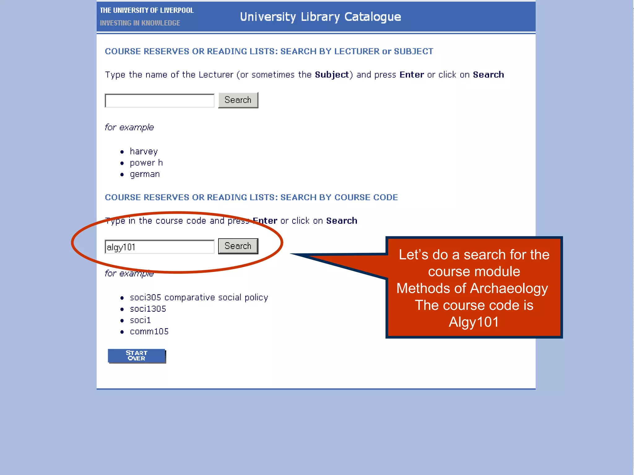 Let’s do a search for the course module Methods of Archaeology  The course code is Algy101 
