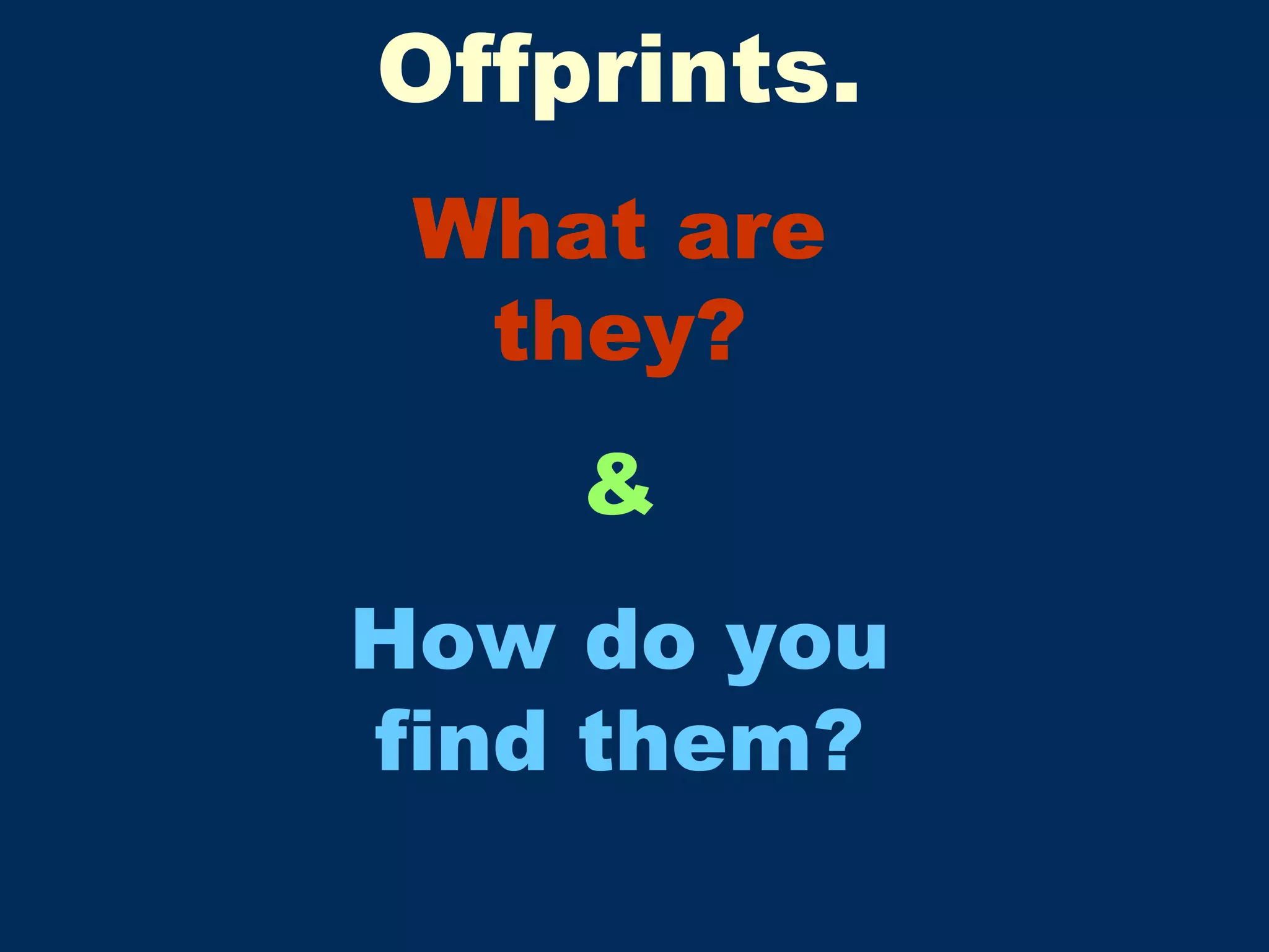 Offprints. What are they? & How do you find them? 