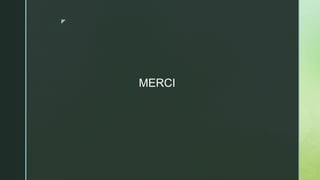 z
MERCI
 