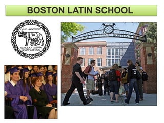 BOSTON LATIN SCHOOL
 