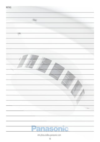 46
NOTAS
info.pfseu.es@eu.panasonic.com
 