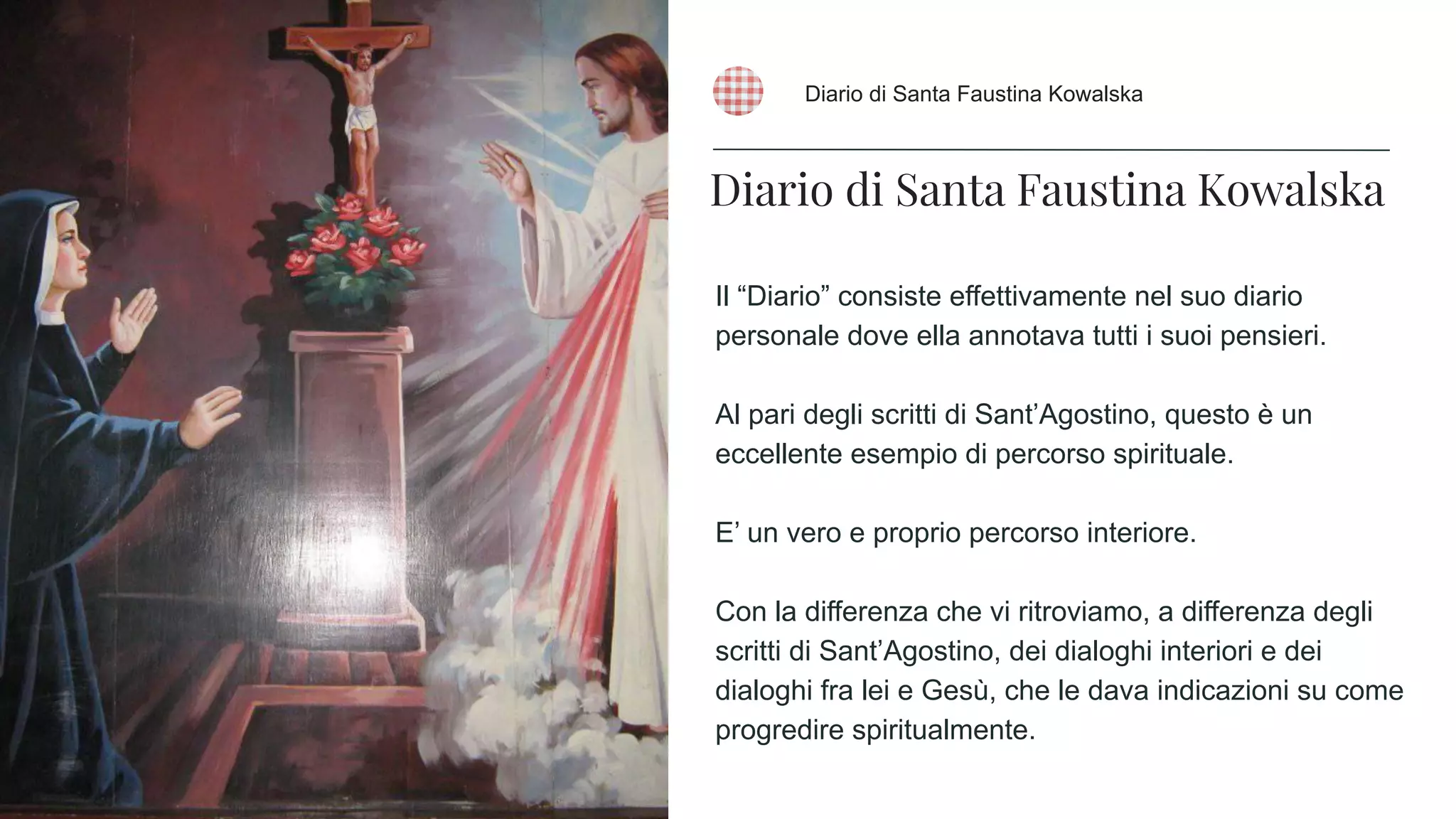 Catechesi giovanile cap.III - diario di santa Faustina Kowalska | PPT