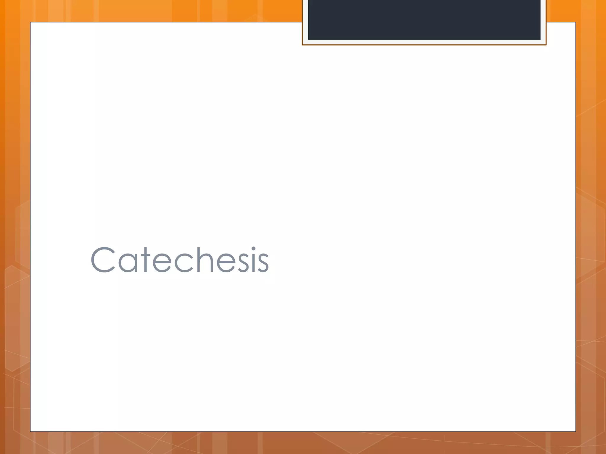 Catechesis 
 