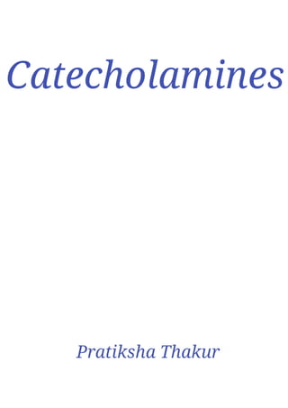 Catecholamines 