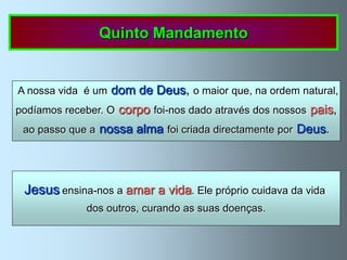 Quinto Mandamento


A nossa vida é um dom de Deus, o maior que, na ordem natural,
podíamos receber. O corpo foi-nos dado através dos nossos pais,
 ao passo que a nossa alma foi criada directamente por Deus.




 Jesus ensina-nos a amar a vida. Ele próprio cuidava da vida
             dos outros, curando as suas doenças.
 