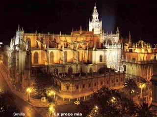 Sevilla La prece mia
 