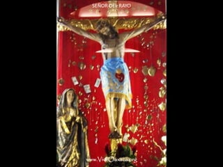 www.ViveOaxaca.org
SEÑOR DEL RAYO
 