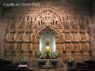 Capilla del Santo Cáliz 