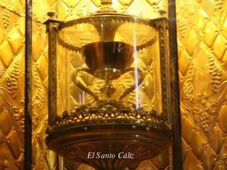 El Santo Cáliz 