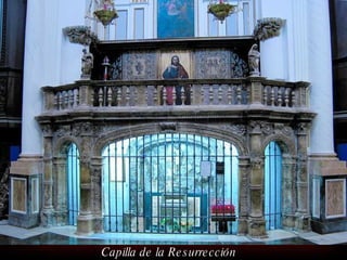 Capilla de la Resurrección 
