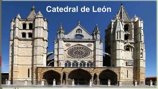Catedral de León
 