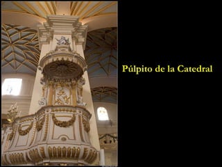 Púlpito de la Catedral 