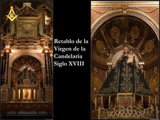 Retablo de la Virgen de la Candelaria Siglo XVIII 