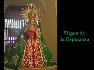Virgen de  la Esperanza 
