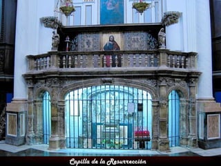 Capilla de la Resurrección
 