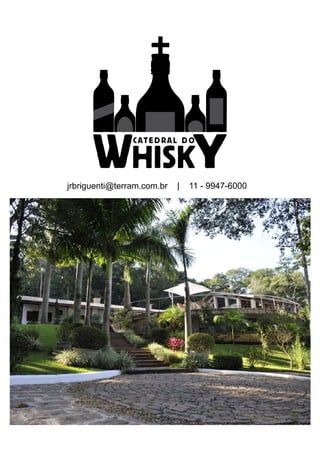 Catedral do Whisky!