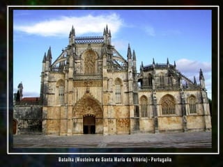 Batalha (Mosteiro de Santa Maria da Vitória) - Portugalia 