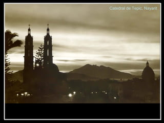 Catedral de Tepic, Nayarit 