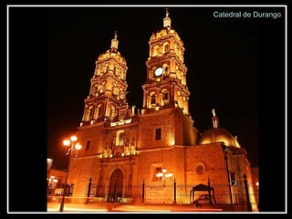 Catedral de Durango 
