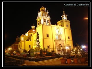 Catedral de Guanajuato 