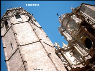Valencia benedicta  
