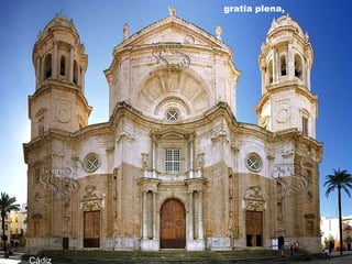 Cádiz gratia plena, 