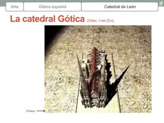 Arte             Gótico español               Catedral de León


La catedral Gótica                (Vídeo, 1 min 23 s)



...