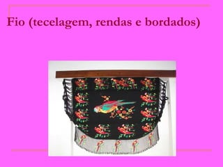 Fio (tecelagem, rendas e bordados)   