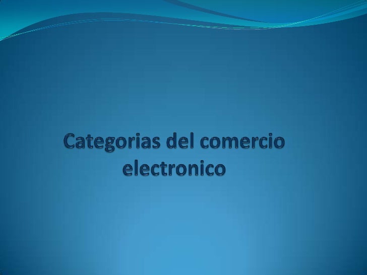 Categorias del comercio electronico
