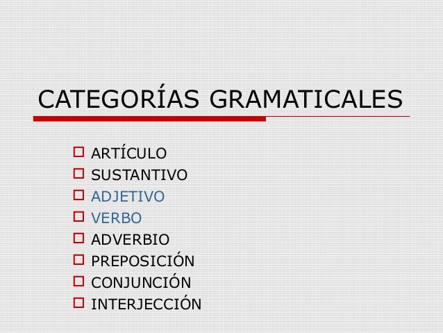 Categorías Gramaticales