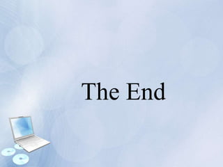 The End
 