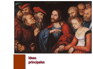 Ideas principales 