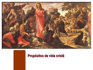 Propósitos de vida cristã 