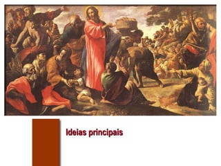 Ideias principais 