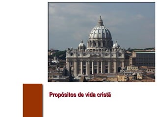 Propósitos de vida cristã 