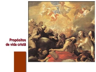 Propósitos de vida cristã 