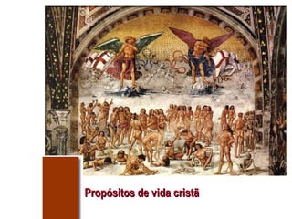 Propósitos de vida cristã 