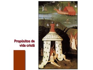 Propósitos de vida cristã 