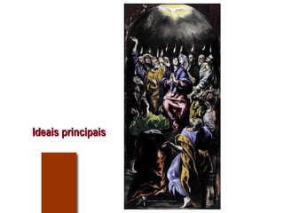 Ideais principais 