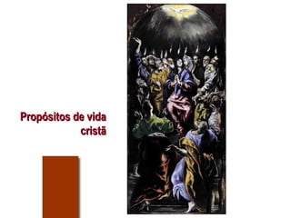Propósitos de vida cristã 